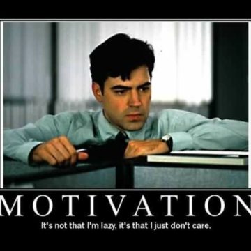 motivation poster Office Space