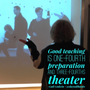 teaching is part prep & part theater