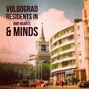 thinking of Volgograd