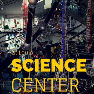 The St. Louis Science Center 