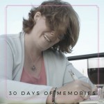 30 days of memories
