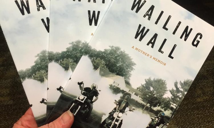 Wailing Wall: A Mother's Memoir by Deedra Climer