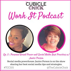 Personal branding on TheCubicleChick's Work It podcast with JPlovesCOTTON